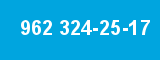 962 324-25-17 962 324-25-17